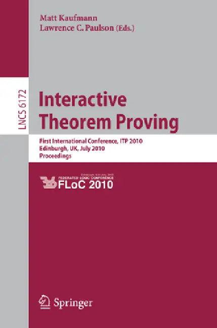 Interactive Theorem Proving (English, Matt Kaufmann | Lawrence C. Paulson)