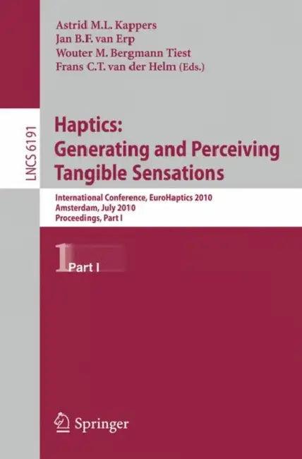 Haptics (English, Astrid M. L. Kappers | Jan Bf Van Erp | Wouter M. Bergmann Tiest)