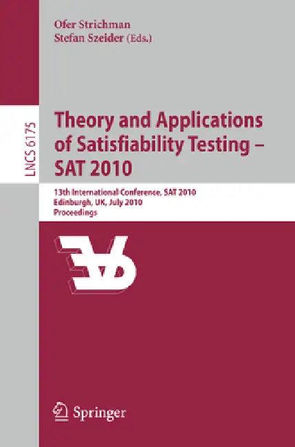 Theory and Applications of Satisfiability Testing - SAT 2010 (English, Ofer Strichman | Stefan Szeider)