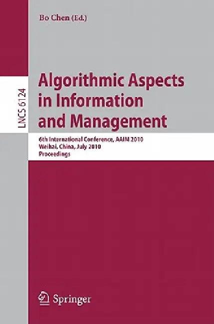 Algorithmic Aspects in Information and Management (English, Bo Chen)