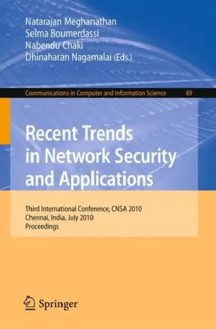 Recent Trends in Network Security and Applications (English, Natarajan Meghanathan | Selma Boumerdassi | Nabendu Chaki)
