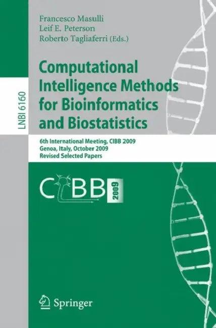 Computational Intelligence Methods for Bioinformatics and Biostatistics (English, Francesco Masulli | Leif Peterson | Roberto Tagliaferri)