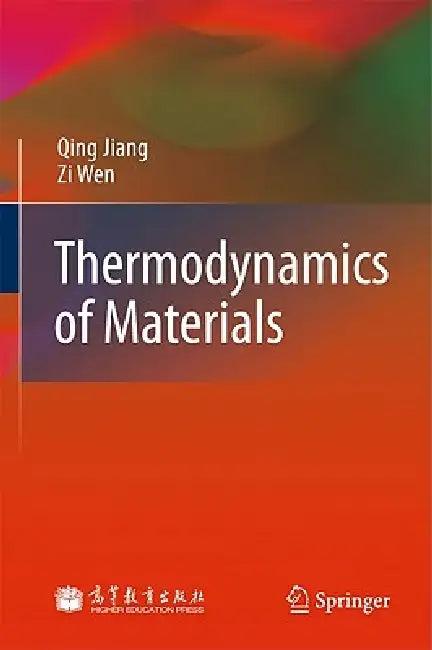 Thermodynamics of Materials (English, Qing Jiang | Zi Wen)