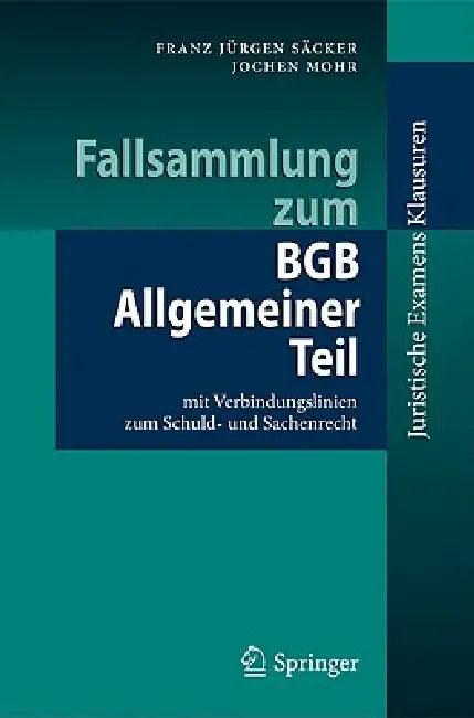 Fallsammlung Zum BGB Allgemeiner Teil (English, Franz Jürgen Säcker | Jochen Mohr)
