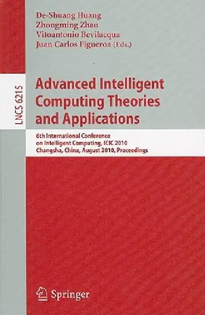 Advanced Intelligent Computing Theories and Applications (English, De-Shuang Huang | Zhongming Zhao | Vitoantonio Bevilacqua)