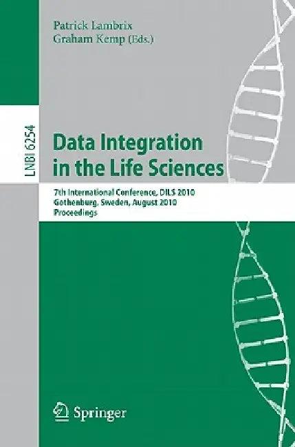 Data Integration in the Life Sciences (English, Patrick Lambrix | Graham Kemp)