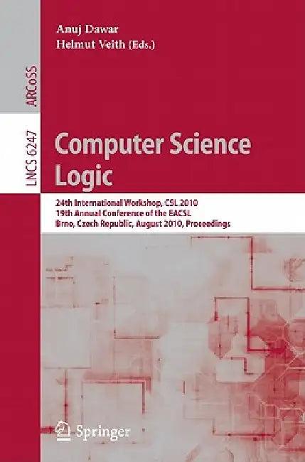 Computer Science Logic (English, Anuj Dawar | Helmut Veith)