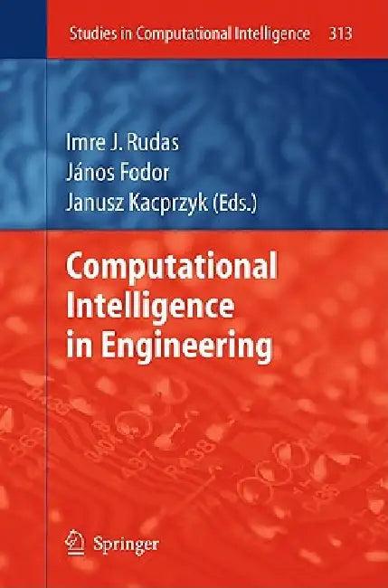 Computational Intelligence and Informatics (English, Imre J. Rudas | János Fodor)