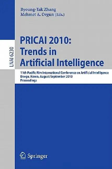 PRICAI 2010 (English, Byoung-Tak Zhang)