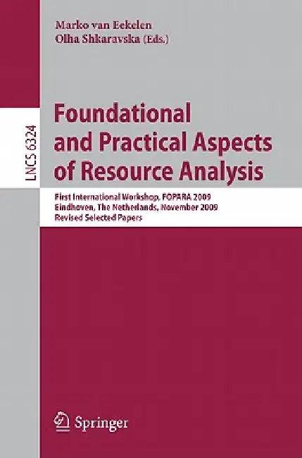 Foundational and Practical Aspects of Resource Analysis (English, Marko Van Eekelen | Olha Shkaravska)