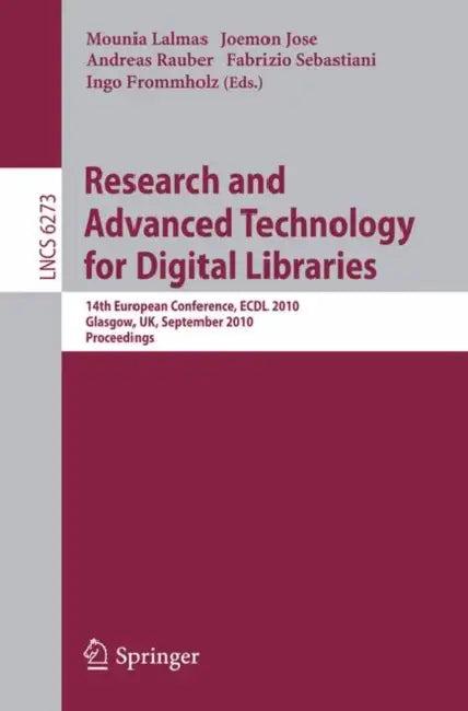 Research and Advanced Technology for Digital Libraries (English, Mounia Lalmas | Joemon Jose | Andreas Rauber)