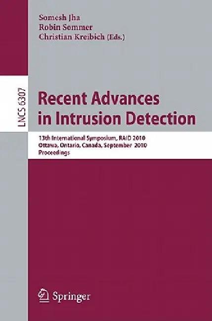 Recent Advances in Intrusion Detection (English, Somesh Jha | Robin Sommer | Christian Kreibich)