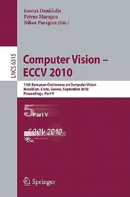 Computer Vision - ECCV 2010 (English, Kostas Daniilidis | Petros Maragos | Nikos Paragios)