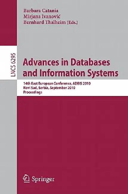 Advances in Databases and Information Systems (English, Barbara Catania | Mirjana Ivanovic | Bernhard Thalheim)