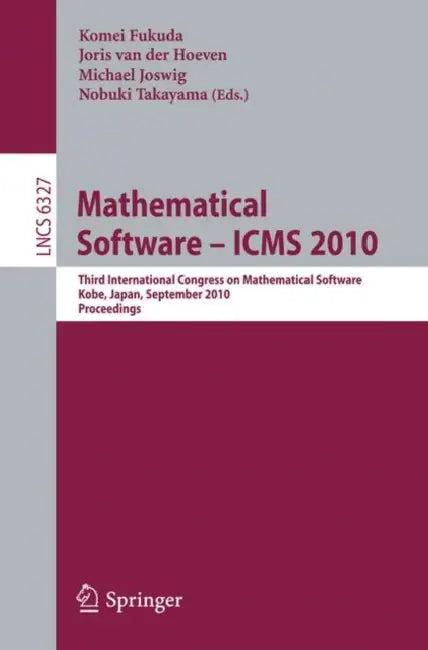 Mathematical Software - ICMS 2010 (English, Komei Fukuda | Joris Van Der Hoeven | Michael Joswig)