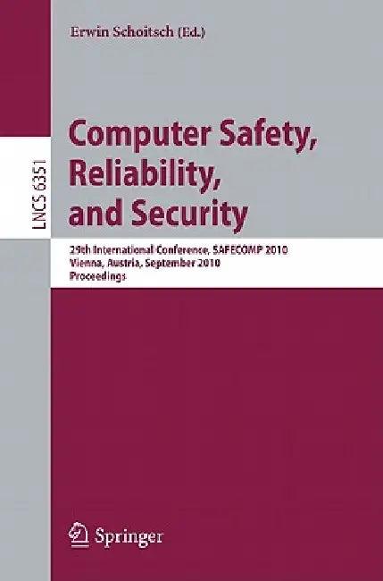 Computer Safety, Reliability, and Security (English, Erwin Schoitsch)