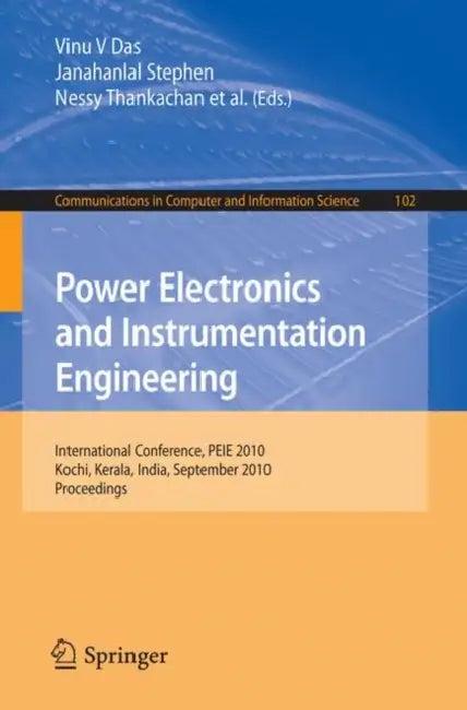 Power Electronics and Instrumentation Engineering (English, Vinu V. Das | Janahallal Stephen | Nessy Thankachan)