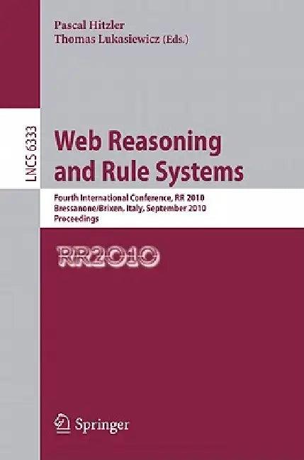Web Reasoning and Rule Systems (English, Pascal Hitzler | Thomas Lukasiewicz)
