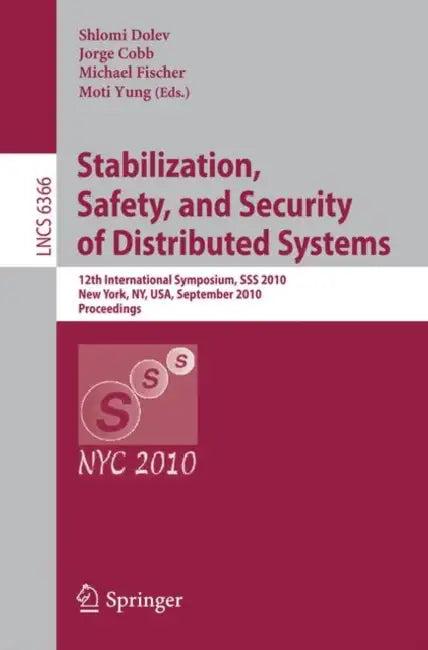 Stabilization, Safety, and Security of Distributed Systems (English, Shlomi Dolev | Jorge Cobb | Michael Fischer)