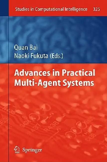 Advances in Practical Multi-Agent Systems (English, Quan Bai | Naoki Fukuta)