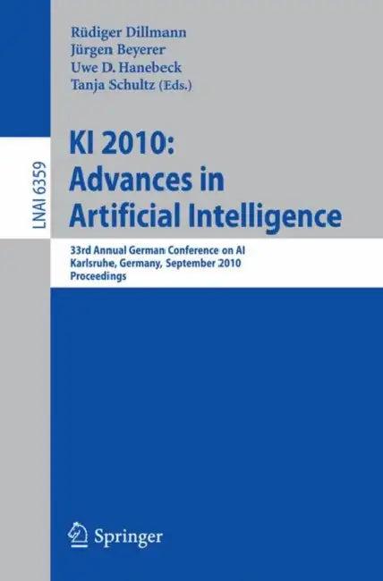 KI 2010 (English, Rüdiger Dillmann | Jürgen Beyerer | Uwe D. Hanebeck)