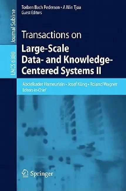Transactions on Large-Scale Data- And Knowledge-Centered Systems II (English, Abdelkader Hameurlain | Josef Küng | Roland Wagner)