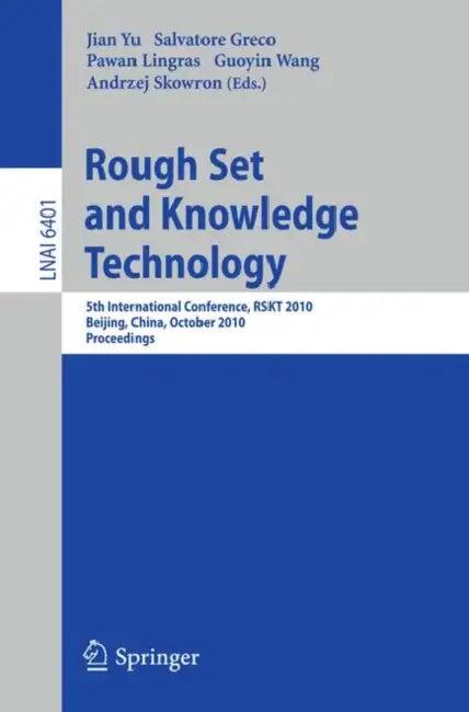 Rough Set and Knowledge Technology (English, Jian Yu | Salvatore Greco | Pawan Lingras)