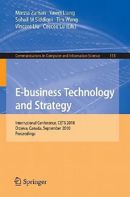 E-Business Technology and Strategy (English, Marzia Zaman | Yawei Liang | Sohail M. Siddiqui)