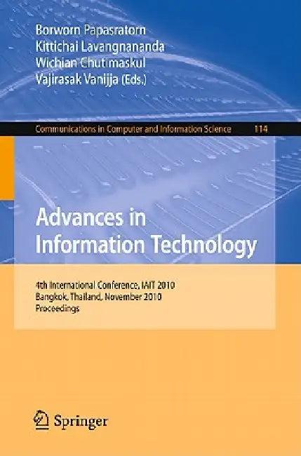 Advances in Information Technology (English, Borworn Papasratorn | Kittichai Lavangnananda | Wichian Chutimaskul)