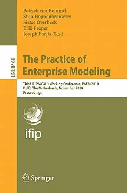 The Practice of Enterprise Modeling (English, Patrick Van Bommel | Stijn Hoppenbrouwers | Sietse Overbeek)
