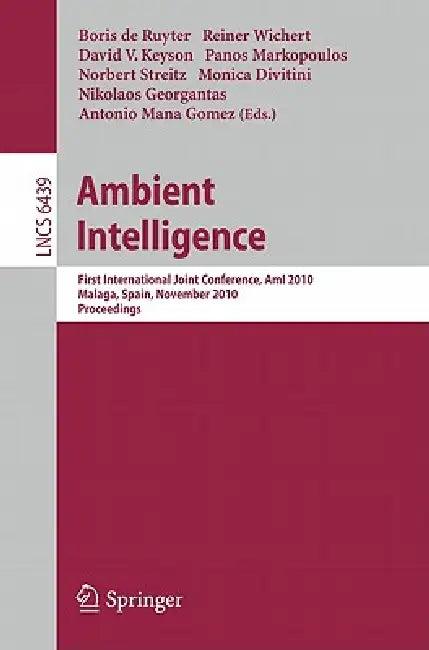 Ambient Intelligence (English, Boris de Ruyter | Reiner Wichert | David V. Keyson)