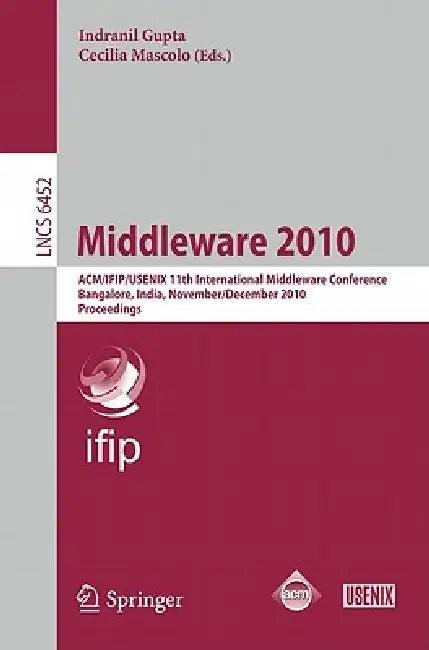Middleware 2010 (English, Indranil Gupta | Cecilia Mascolo)