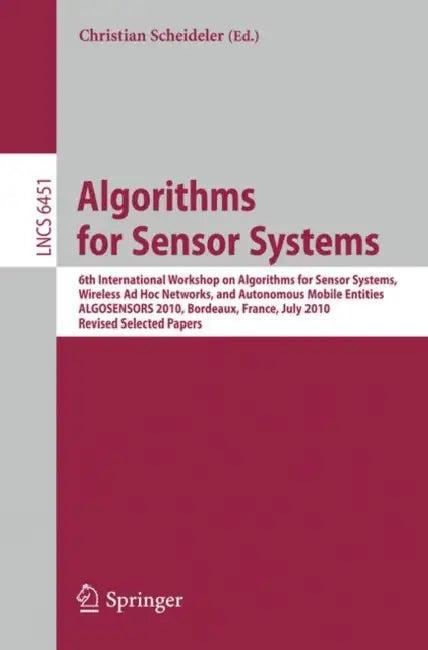 Algorithms for Sensor Systems (English, Christian Scheideler)