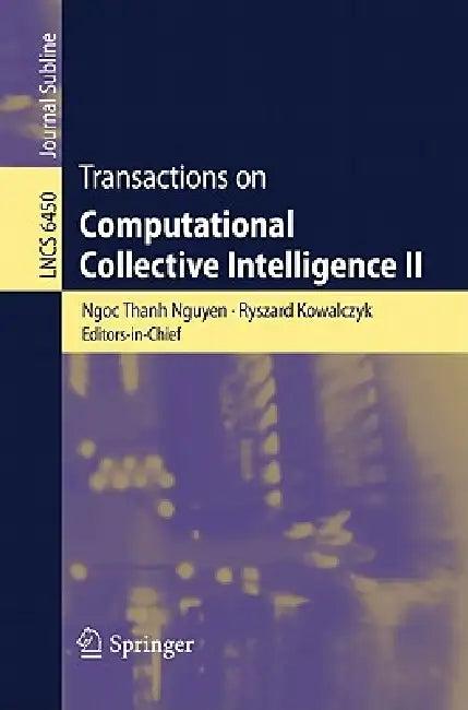 Transactions on Computational Collective Intelligence II (English, Ngoc Thanh Nguyen | Ryszard Kowalczyk)