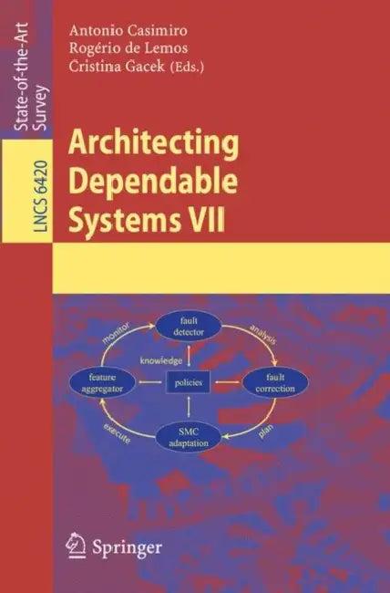 Architecting Dependable Systems VII (English, Antonio Casimiro | Rogério de Lemos | Cristina Gacek)