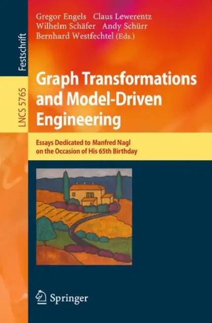 Graph Transformations and Model-Driven Engineering (English, Gregor Engels | Claus Lewerentz | Wilhelm Schäfer)