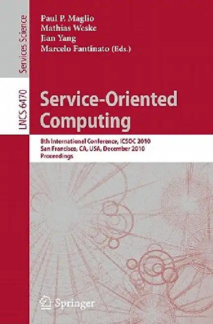 Service-Oriented Computing (English, Paul P. Maglio | Mathias Weske | Jian Yang)