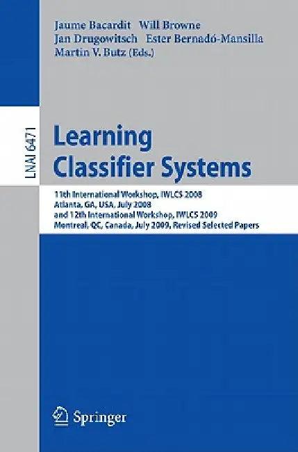 Learning Classifier Systems (English, Jaume Bacardit | Will Browne | Jan Drugowitsch)
