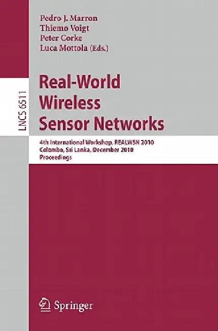 Real-World Wireless Sensor Networks (English, Pedro José Marron | Thiemo Voigt | Peter Corke)