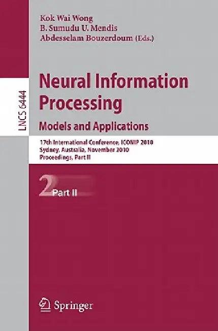 Neural Information Processing (English, Kevin K. W. Wong | B. Sumudu U. Mendis | Abdesselam Bouzerdoum)