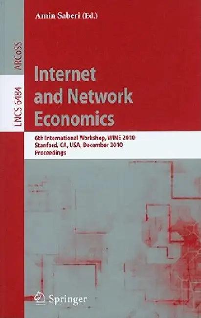 Internet and Network Economics (English, Amin Saberi)