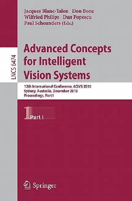 Advanced Concepts for Intelligent Vision Systems (English, Jacques Blanc-Talon | Don Bone | Wilfried Philips)