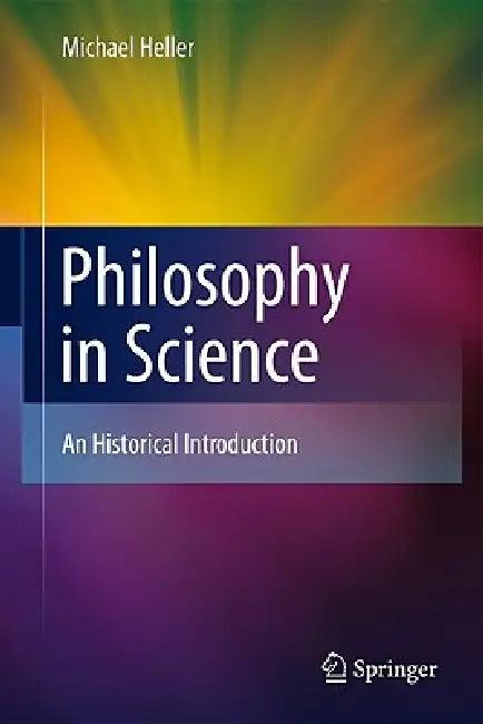 Philosophy in Science (English, Michael Heller)