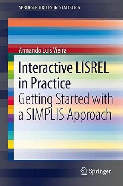 Interactive LISREL in Practice (English, Armando Luis Vieira)