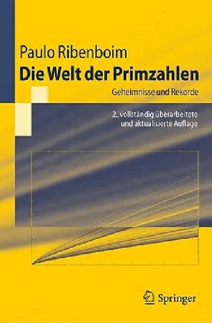 Die Welt Der Primzahlen (English, Paulo Ribenboim | Wilfrid Keller | Jörg Richstein)
