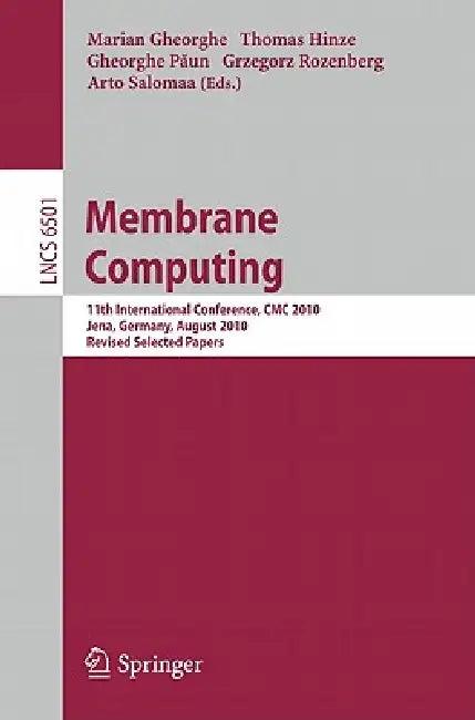 Membrane Computing (English, Marian Gheorghe | Thomas Hinze | Gheorghe Păun)