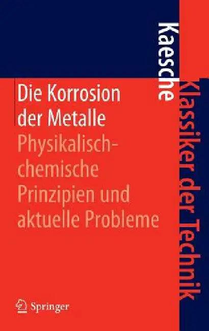 Die Korrosion Der Metalle (English, Helmut Kaesche)