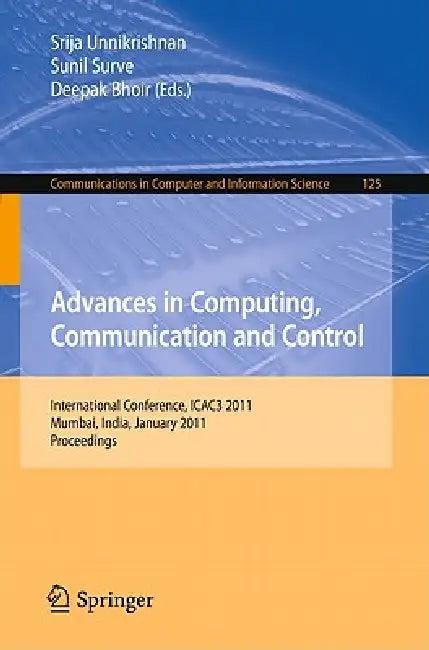Advances in Computing, Communication and Control (English, Srija Unnikrishnan | Sunil Surve | Deepak Bhoir)