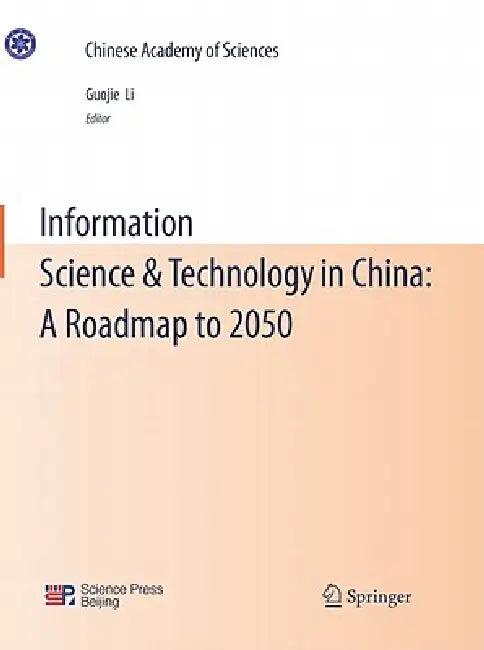 Information Science & Technology in China (English, Guojie Li)