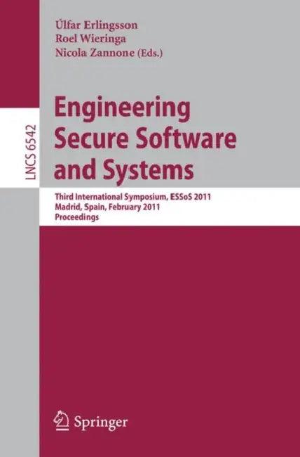 Engineering Secure Software and Systems (English, Úlfar Erlingsson | Roel Wieringa | Nicola Zannone)